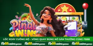 Lốc Xoáy Cuồng Nộ - Vòng Quay Bùng Nổ Săn Thưởng Cùng FB88